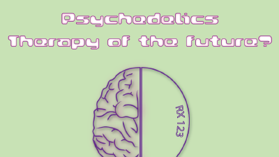 Psychedelics - Therapy of the future