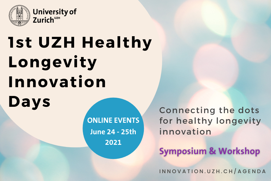 1st UZH Healthy Longevity Innovation Days